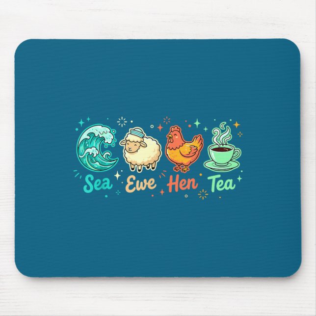 Mousepad Epic Sea Ewe Tea Saying Hen Quote (Frente)