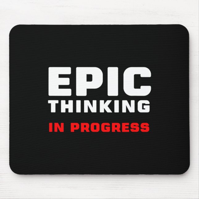 Mousepad Epic Thinking In Progress Big Ideas Introvert Game (Frente)
