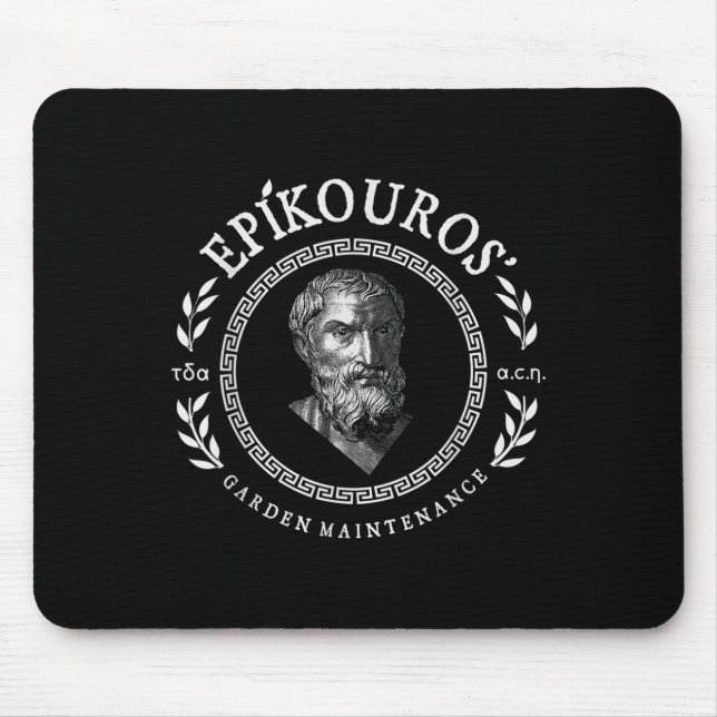 Mousepad Epikouros Garden Maintenance Grego Epicurus Philos (Frente)