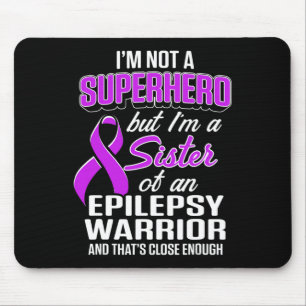 Mousepad Epilepsia Sensibilização Irmã Herói Guerreiro Epil