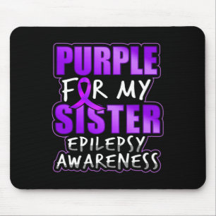 Mousepad Epilepsia Sensibilização Roxa Para Minha Fita Irmã