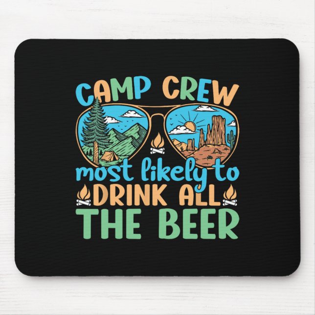 Mousepad Equipe de Acampamento Mais Propensa a Beber Toda a (Frente)