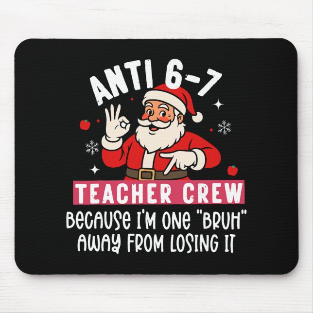Mousepad Equipe do Professor Anti Santa 6 7 Nº 67 Meme Nata (Frente)