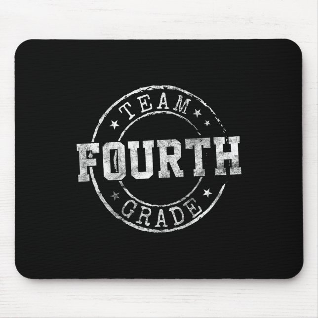 Mousepad Equipe dos Sonhos da Quarta Série Primeiro Dia de  (Frente)