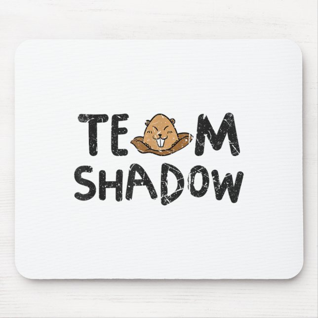 Mousepad Equipe Sombra Divertido Dia do Groundhog 2024  (Frente)