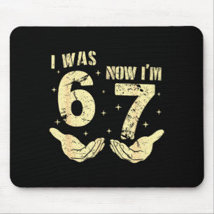 Mousepad Era um meme de aniversário de 6 7 anos 67 crianças