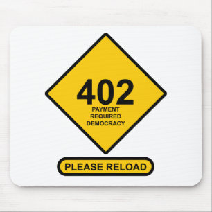 Mousepad Erro 402: Democracia necessária ao pagamento
