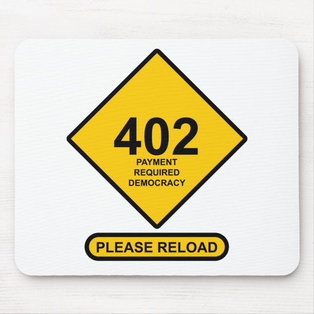 Mousepad Erro 402: Democracia necessária ao pagamento (Frente)