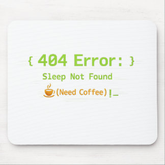Mousepad Erro 404: Sono Não Encontrado (Precisa de Café) -