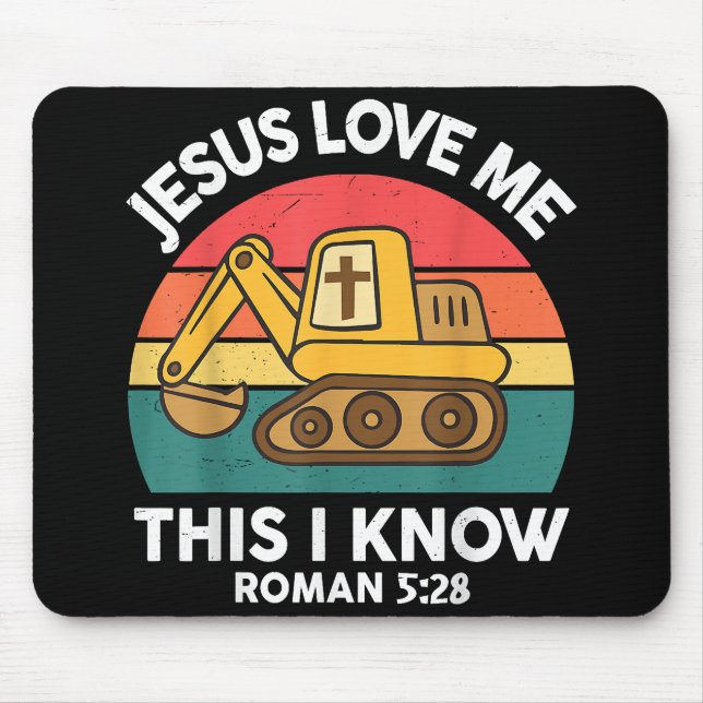 Mousepad Escavadeira Jesus Me Ama Isso Eu Sei Cristão (Frente)