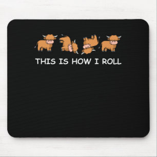 Mousepad Escocesa - Presente É Assim Que Eu Rolo