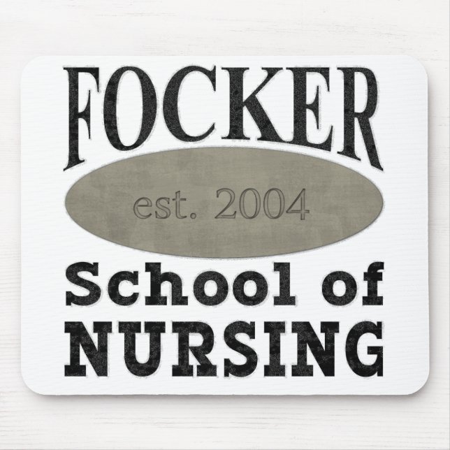 Mousepad Escola de enfermagem de Focker engraçada (Frente)