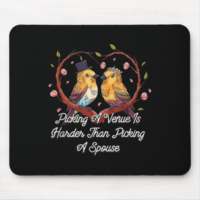 Mousepad Escolher Um Local É Mais Difícil Jogar Um Casament (Frente)