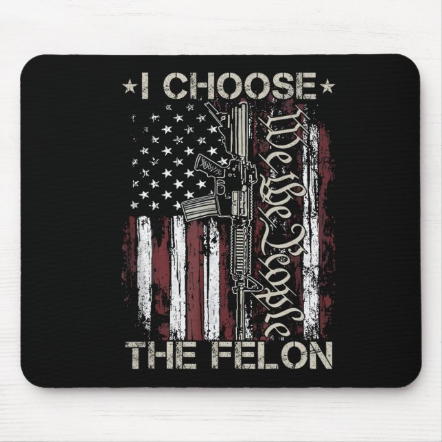 Mousepad Escolho O Felon Funny Trump 2024 (Frente)
