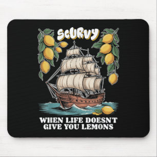 Mousepad Escorbuto Quando a Vida Não Lhe Dá Limões Fruta En