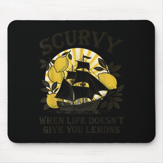 Mousepad Escorbuto Quando a Vida Não Te Dá Limões Fruta Eng (Frente)