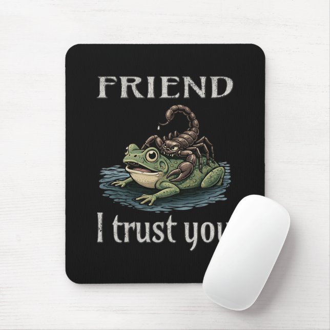 Mousepad Escorpião e Sapo - Amigo, Eu Confio em Você (Com mouse)