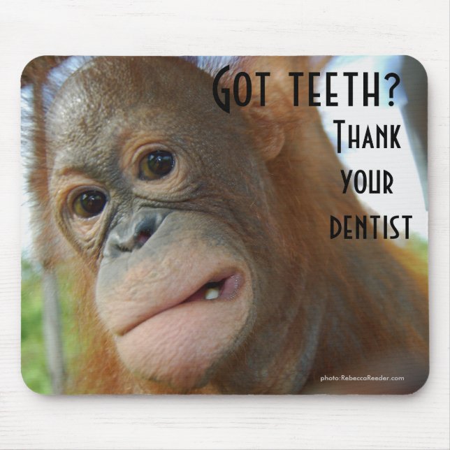 Mousepad Escove seu humor do dentista dos dentes (Frente)