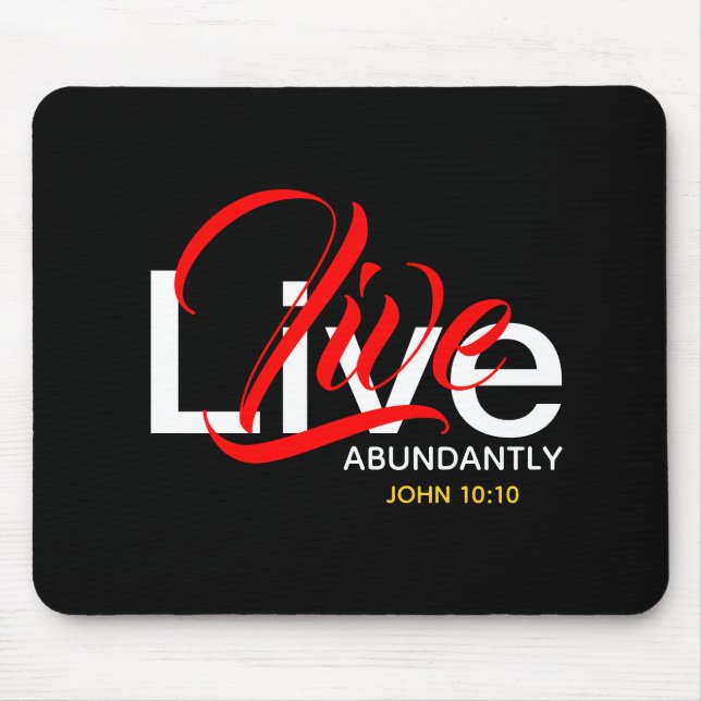 Mousepad Escritura Abundant Life JOHN 10:10 ao vivo (Frente)