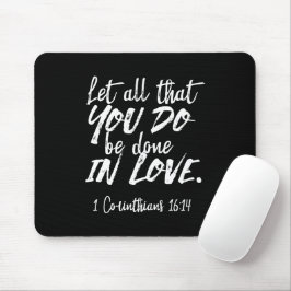 Mousepad Escritura de amor inspiracional - 1 Corintianos 16