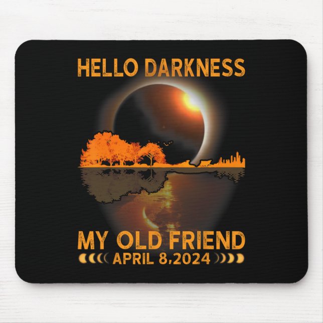 Mousepad Escuridão Meu Amigo Eclipse Solar Abril 8 2024 Fun (Frente)