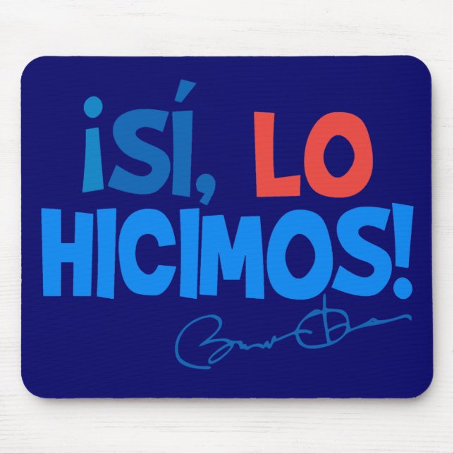 Mousepad Espanhol de Obama sim nós fizemos a inauguração (Frente)