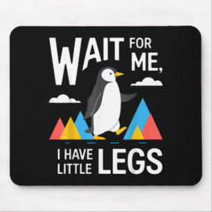 Mousepad Esperar Por Ter Pernas Pequenas Pinguim Caminhando