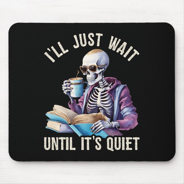 Mousepad Esperarei até que seja preguiçoso... (Frente)