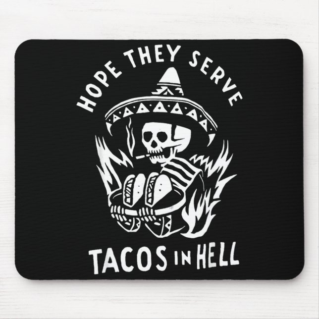 Mousepad Espero que sirvam tacos no inferno Cinco De Mayo M (Frente)