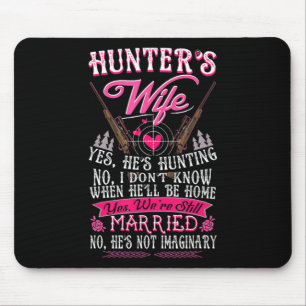 Mousepad Esposa do Caçador Sim Ele está caçando Deer Deer G