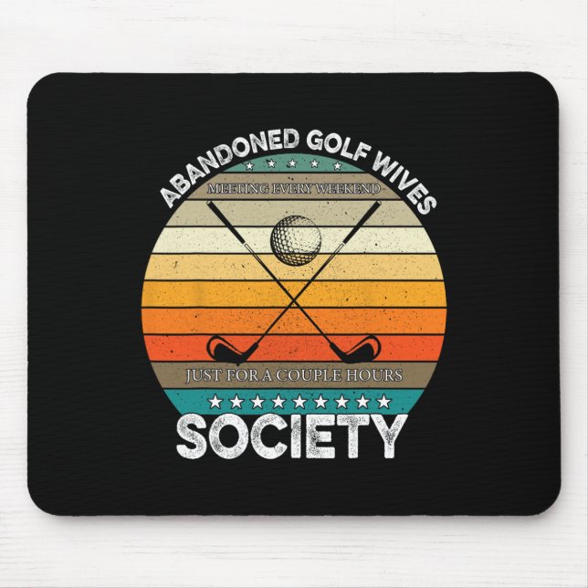 Mousepad Esposas de Golfe Abandonadas (Frente)