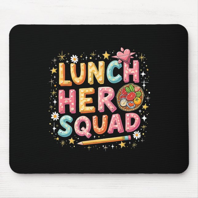 Mousepad Esquadrão da Senhora do Almoço Herói do Almoço Pre (Frente)