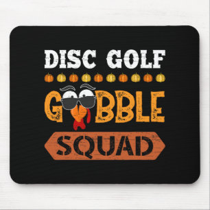 Mousepad Esquadrão de Disc Golf Gobble Dia de Ação de Graça