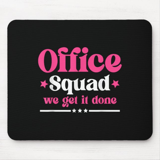 Mousepad Esquadrão De Escritórios Nós Fazemos De Volta Para (Frente)