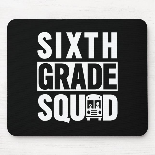 Mousepad Esquadrão do sexto ano (escola 6 - Texto branco) (Frente)