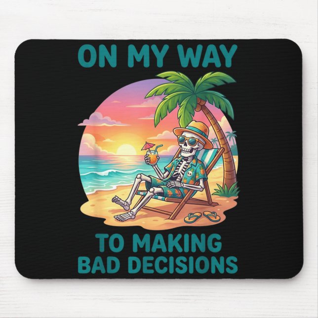 Mousepad Esqueleto engraçado a caminho de tomar más decisõe (Frente)