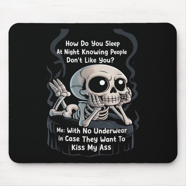Mousepad Esqueleto Engraçado Como Dorme Com A Roupa Noturna (Frente)