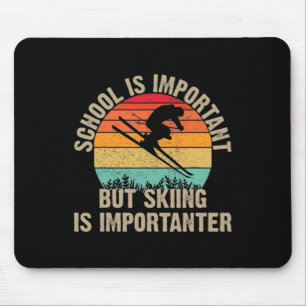 Mousepad Esqui Retro Divertido É Mais Importante Neve Esqui