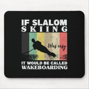 Mousepad Esqui Slalom Era Fácil Wakeboarding Atletas Água