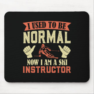 Mousepad Esquiar Eu Era Normal Agora Sou Um Instrutor De Es