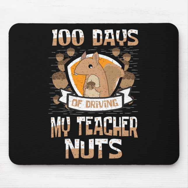Mousepad Esquilo 100 Dias De Dirigir Meus Loucos De Profess (Frente)