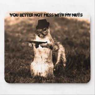 Mousepad Esquilo Gangsta, você melhora não a confusão co