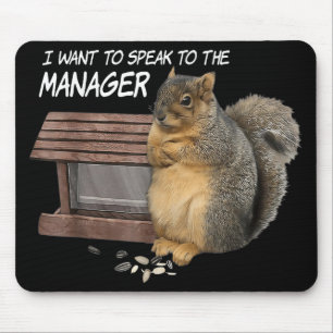 Mousepad Esquilo Que Quero Falar Com O Gerente
