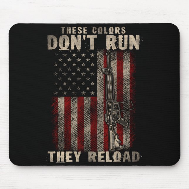Mousepad Essas-cores Não Fogem Elas Recarregam, Armas Com E (Frente)