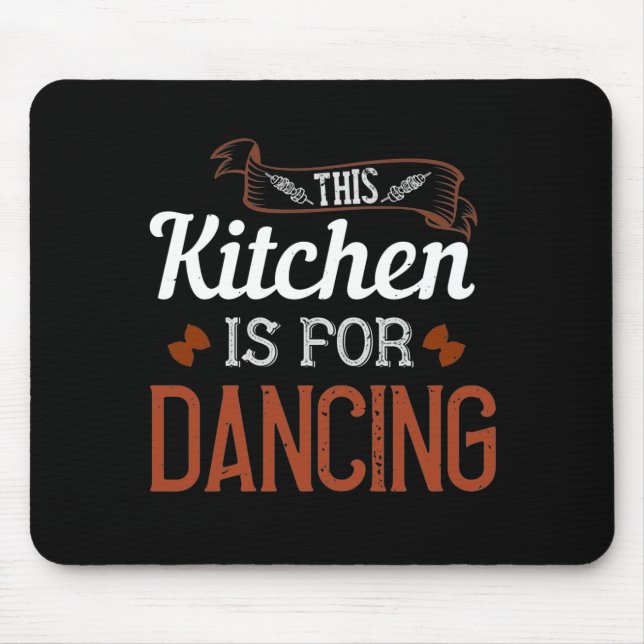 Mousepad Esta Cozinha É Para Dançar (Frente)
