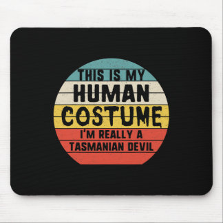 Mousepad Esta é a minha fantasia humana Eu sou a Tasmânia D