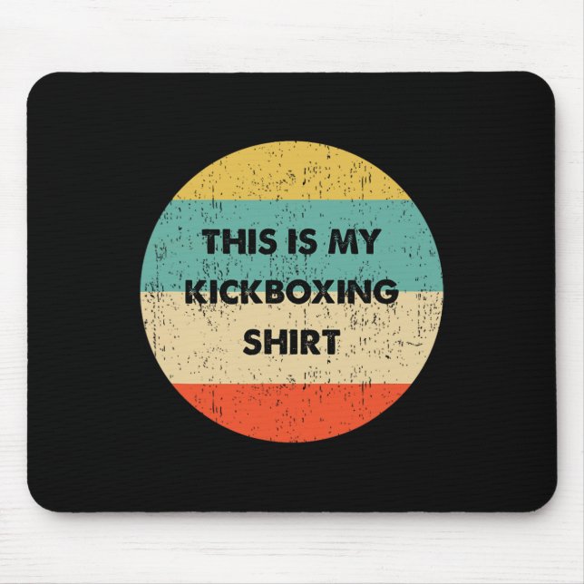 Mousepad Esta É Minha Aula de Kickboxing  (Frente)