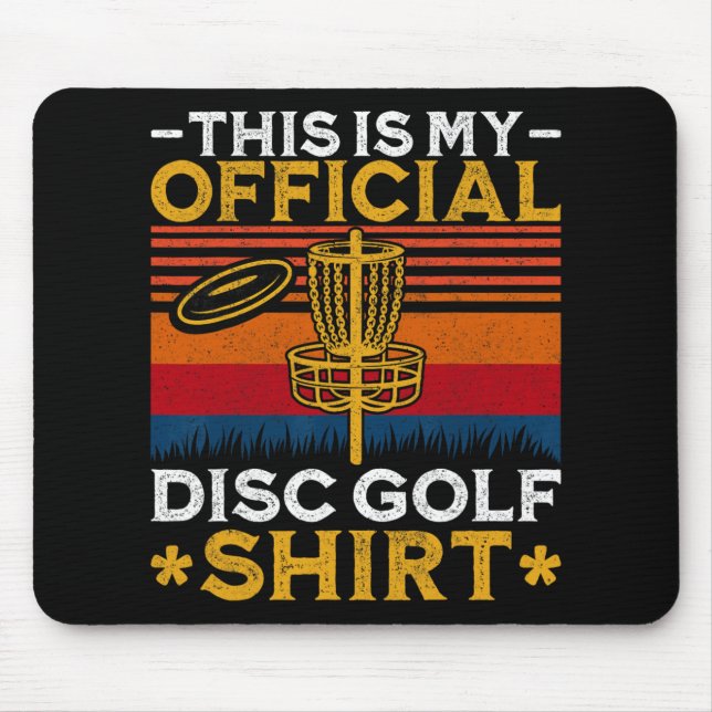 Mousepad Esta É Minha Camisa Oficial de Disc Golf - Retro D (Frente)