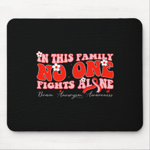 Mousepad Esta Família Ninguém Luta Contra O Aneurismo Cereb