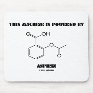 Mousepad Esta Máquina É Alimentada Por Aspirina (Molécul